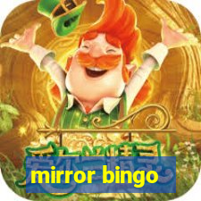 mirror bingo